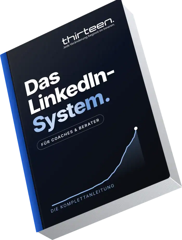 LinkedIn Coaching 11 Die Komplettanleitung Das LinkedIn-System